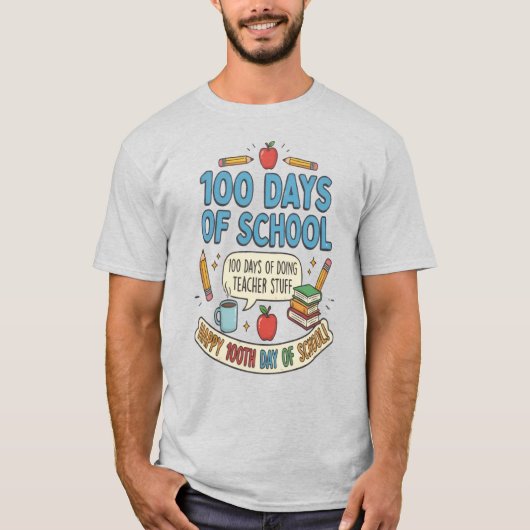 Happy 100th day of school!, Gift for teacher T-shirt (Voorkant)