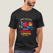 Happy 100th Day of School Learning And Laughter  T-shirt (Voorkant)