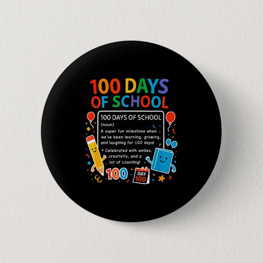 Happy 100th Day Of School Student Design, 100 Days Ronde Button 5,7 Cm (Voorkant)