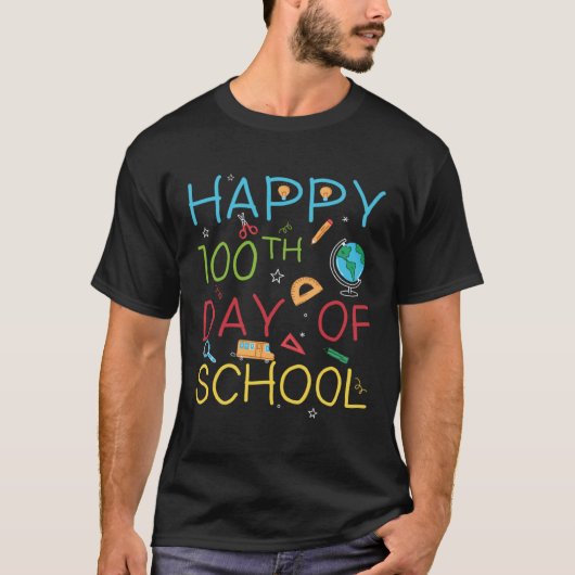 Happy 100th Day of School Students Teachers T-shirt (Voorkant)