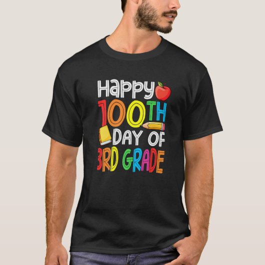Happy 100th Day of School Teacher 100 Days Smarter T-shirt (Voorkant)
