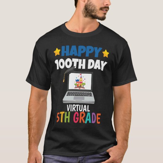 Happy 100th Day of School Virtual 5th Grade T-shirt (Voorkant)