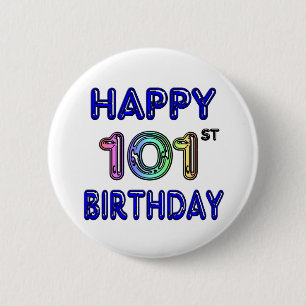 Happy 101st Birthday Ronde Button 5,7 Cm