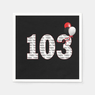 Happy 103rd Birthday on Black Napkins Servet