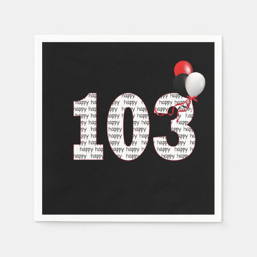 Happy 103rd Birthday on Black Napkins Servet (Voorkant)