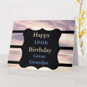 Happy 104th Birthday - Grote Opa Kaart (Gele Bloem)