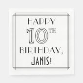 HAPPY 10th BIRTHDAY; Art Deco Style; aangepaste na Servet (Voorkant)