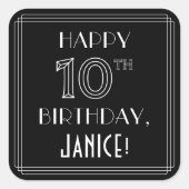 HAPPY 10th BIRTHDAY; Art Deco Style; aangepaste na Vierkante Sticker (Voorkant)