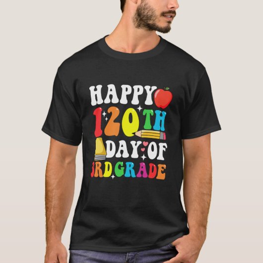 Happy 120 Days 3rd Grade 120th Day of School Teach T-shirt (Voorkant)