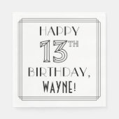 HAPPY 13TH BIRTHDAY; Art Deco Style; aangepaste na Servet (Voorkant)