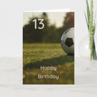 Happy 13th Birthday Soccer Football Wenskaart