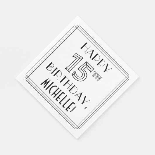 HAPPY 15TH BIRTHDAY; Art Deco Style; aangepaste na Servet (Hoek)