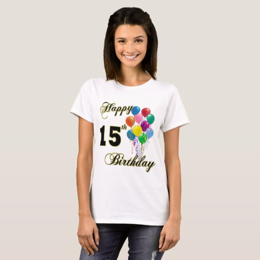 Happy 15th Birthday T-Shirt (Voorkant volledig)