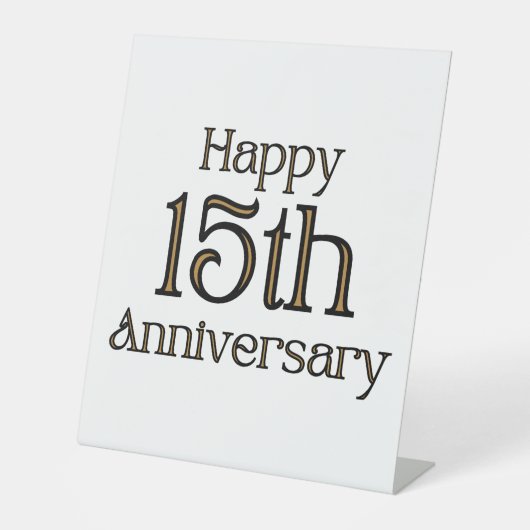 Happy 15th Jubileum Pedestal Sign Reclamebord Met Voetstuk (Voorkant)
