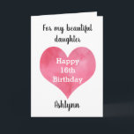 Happy 16th Birthday Daughter Kaart<br><div class="desc">Een Happy 16th verjaardagskaartje met een hart van de waterverf. Je kunt deze dochterkaart personaliseren met haar leeftijd in het hart en haar naam onder het hart. Het bericht op de verjaardagskaart staat: "Ik hoop dat vandaag en elke dag veel liefde, lachen en plezier in huis heeft. Ik hou altijd...</div>