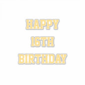 Happy 16th Birthday Gold Sixteen Custom Age Naam Sticker (Voorkant)