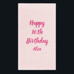 Happy 16th Birthday Pink White Custom Name Trendy Servet<br><div class="desc">Ontworpen met tekst sjabloon voor "Happy 16th Birthday"-bericht en naam die u kunt aanpassen! U kunt ook de achtergrondkleur wijzigen zoals u wilt.</div>