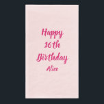 Happy 16th Birthday Pink White Custom Name Trendy Servet<br><div class="desc">Ontworpen met tekst sjabloon voor "Happy 16th Birthday"-bericht en naam die u kunt aanpassen! U kunt ook de achtergrondkleur wijzigen zoals u wilt.</div>
