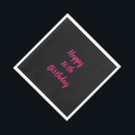 Happy 16th Birthday roze zwarte aangepaste kleur 2 Servet<br><div class="desc">Ontworpen met tekst sjabloon voor het "Happy 16th Birthday"-bericht dat u kunt aanpassen! U kunt ook de achtergrondkleur wijzigen zoals u wilt.</div>
