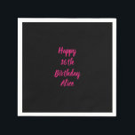 Happy 16th Birthday roze zwarte aangepaste kleuren Servet<br><div class="desc">Ontworpen met tekst sjabloon voor "Happy 16th Birthday"-bericht en naam die u kunt aanpassen! U kunt ook de achtergrondkleur wijzigen zoals u wilt.</div>