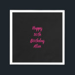 Happy 16th Birthday roze zwarte aangepaste kleuren Servet<br><div class="desc">Ontworpen met tekst sjabloon voor "Happy 16th Birthday"-bericht en naam die u kunt aanpassen! U kunt ook de achtergrondkleur wijzigen zoals u wilt.</div>