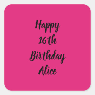 Happy 16th Birthday roze zwarte aangepaste naam me Vierkante Sticker