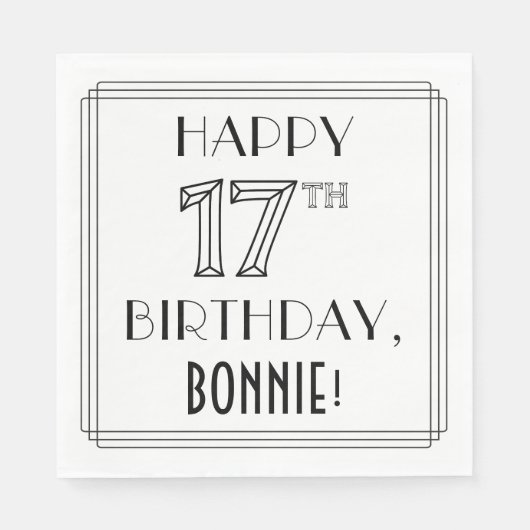 HAPPY 17th BIRTHDAY; Art Deco Style; aangepaste na Servet (Voorkant)