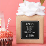 HAPPY 18th BIRTHDAY; Art Deco Style; aangepaste na Vierkante Sticker<br><div class="desc">Dit elegante tijdperk 1920s-1930s inspireerde de verjaardag van de kunstdecostijl het vierkante ontwerp van de sticker heeft het bericht "HAPPY 18TH BIRTHDAY, "en een douane ontvankelijke naam. Het aantal "18TH"heeft een fancy geometrische lijnverschijning, en er is ook een multi-line grens rond het bericht van de verjaardagsgroet. De stickers van de...</div>