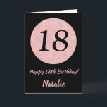 Happy 18th Birthday Black en Roos Pink Gold Kaart<br><div class="desc">Fijne 18e verjaardag zwarte en Roos roze Gold Glitter-kaart met persoonlijke naam. Voor verdere aanpassing,  te klikken gelieve de knoop "van de Aanpassing het"en ons ontwerphulpmiddel te gebruiken om deze sjabloon te wijzigen.</div>
