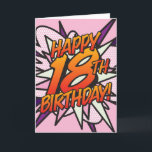 HAPPY 18th BIRTHDAY Comic Book Pop Art roze Kaart<br><div class="desc">Zeg HAPPY 18th BIRTHDAY de pop kunst manier en zet de wham,  bang,  zap in de grote feestdag. Een leuke,  coole en trendy retro-stripboek pop-geïnspireerde 18e verjaardagskaart die de wham,  zap,  pow in iemands verjaardagsfeest plaatst. Ontworpen door: ComicBookPop© op www.zazzle.com/comicbookpop*</div>