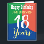 Happy 18th Birthday Kaart<br><div class="desc">Vier een verjaardag met een persoonlijke kaart met de naam van de ontvanger en het aantal jaren. Voeg ook je eigen persoonlijke boodschap toe. 18 jaar oud.</div>