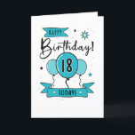 Happy 18th Birthday Kaart<br><div class="desc">Fijne 18de Birthday Kaart in turkooise met Today! onderaan. De binnenkant van de verjaardagskaart is opzettelijk leeg verlaten zodat kunt u een speciaal bericht aan vrienden of geliefden schrijven.</div>