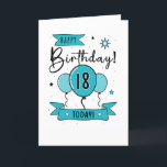 Happy 18th Birthday Kaart<br><div class="desc">Fijne 18de Birthday Kaart in turkooise met Today! onderaan. De binnenkant van de verjaardagskaart is opzettelijk leeg verlaten zodat kunt u een speciaal bericht aan vrienden of geliefden schrijven.</div>