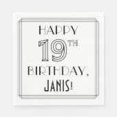 HAPPY 19th BIRTHDAY; Art Deco Style; aangepaste na Servet (Voorkant)