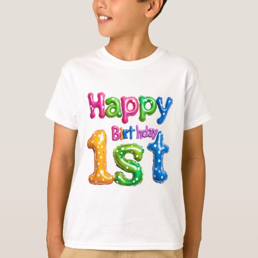 Happy 1st Birthday – Colorful Balloon Design  T-shirt (Voorkant)