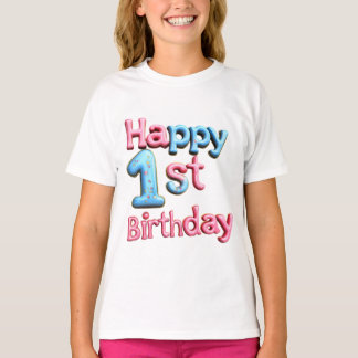 Happy 1st Birthday - Happy 1st Birthday Greeting T-shirt