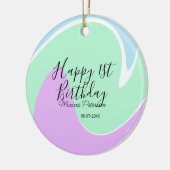 Happy 1st birthday pink green blue acrylic pour keramisch ornament (Links)
