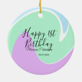 Happy 1st birthday pink green blue acrylic pour keramisch ornament (Achterkant)