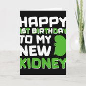 Happy 1st Birthday To My New Kidney - Kidney Trans Kaart (Voorkant)