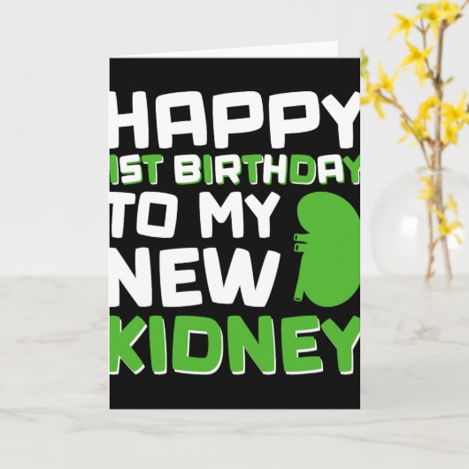 Happy 1st Birthday To My New Kidney - Kidney Trans Kaart (Gele Bloem)