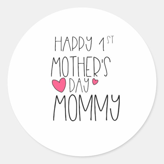 Happy 1st Moederdag mammie Ronde Sticker (Voorkant)