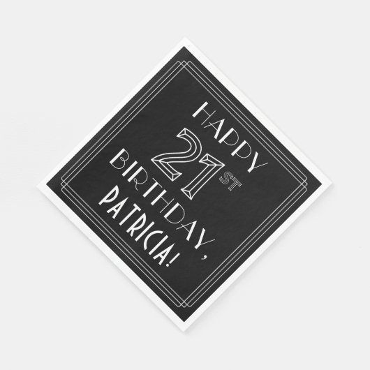 HAPPY 21ST BIRTHDAY; Art Deco Style; aangepaste na Servet (Hoek)