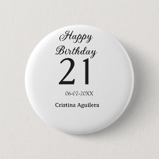 Happy 21st birthday bold letter simple name minima ronde button 5,7 cm