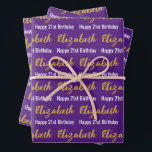 Happy 21st Birthday Gold Script Naam Paarse Wit Inpakpapier Vel<br><div class="desc">De lakens zijn koninklijk paars. Ze hebben allemaal een tekstpatroon voor de naam van de ontvanger in een faux gold-script en de zin Happy 21st Birthday. De naam (Getoond: Elizabeth) komt voor in een faux (niet folie) gouden script. De andere tekst is wit. Alle teksten kunnen bewerkt worden.</div>