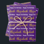 Happy 21st Birthday Gold Script Naam Paarse Wit Inpakpapier Vel<br><div class="desc">De lakens zijn koninklijk paars. Ze hebben allemaal een tekstpatroon voor de naam van de ontvanger in een faux gold-script en de zin Happy 21st Birthday. De naam (Getoond: Elizabeth) komt voor in een faux (niet folie) gouden script. De andere tekst is wit. Alle teksten kunnen bewerkt worden.</div>