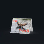 Happy 21st Birthday Goose flapping Kaart<br><div class="desc">Goose spoelt zijn vleugels op een meer met een 21e Birthday massage van martinspixs. Het binnenversum (dat u kunt veranderen) leest: "Stop met flapping Het is slechts een getal! Happy Birthday"</div>