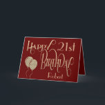Happy 21st Birthday Name Burgundy Gold Kaart<br><div class="desc">Een ontwerp van stijlvolle typografie in een diepe bordeaux en goud om een Happy 21st te wensen. Happy Birthday speelt zich af in een scripttypografie in goud, en de leeftijd is in een coördinerend lettertype. Personaliseer eenvoudig de naam van uw ontvanger en de boodschap in uw eigen begroeting als u...</div>