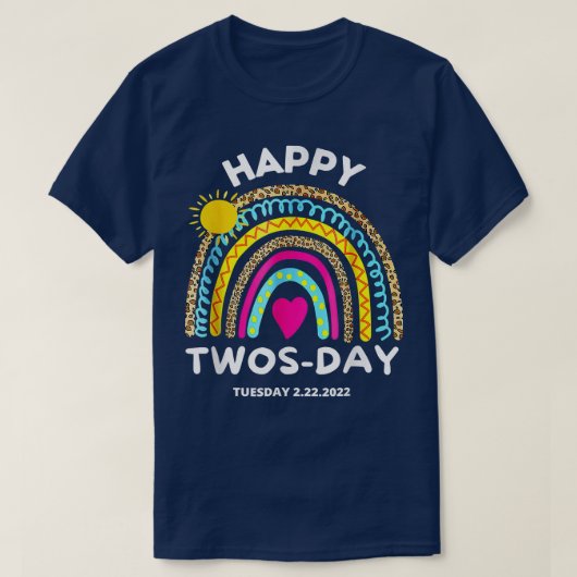 Happy 22222 tweedaagse dinsdag 22 februari 2022 Nu T-shirt (Design voorkant)