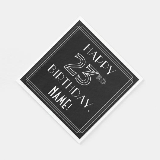 HAPPY 23RD BIRTHDAY; Art Deco Style; aangepaste na Servet (Hoek)
