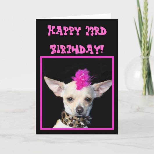 Happy 23rd Birthday Chihuahua Punk greeting card Kaart (Voorkant)